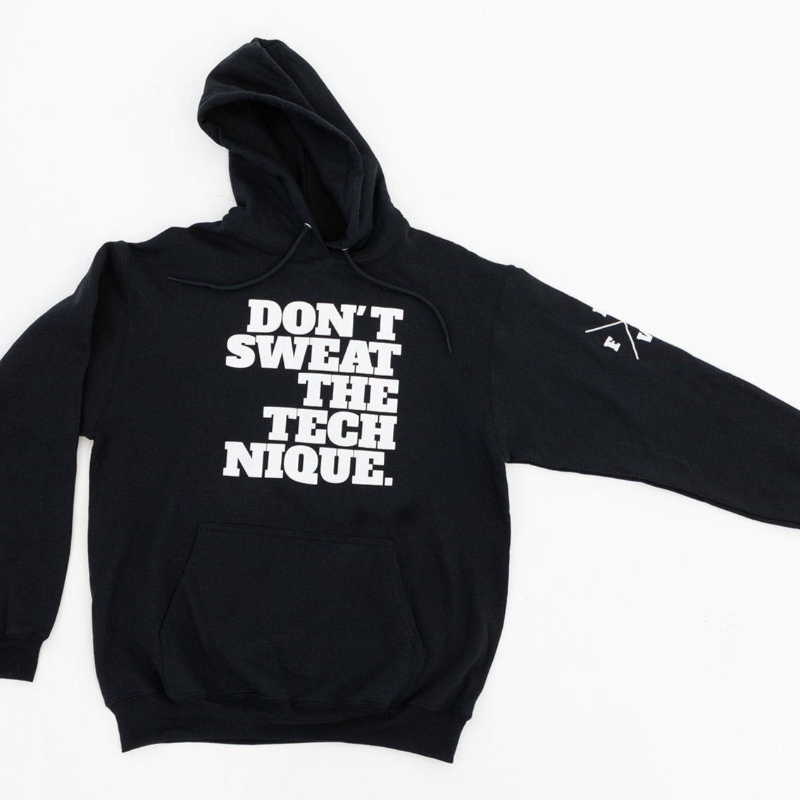 Don't Sweat The Technique Hoodie